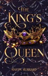 The King's Queen by Haydn Hubbard