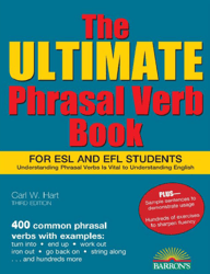The Ultimate Phrasal Verb Book: For ESL and EFL Students 2023  (Barron's Foreign Language Guides) 3rd Edition and 2rd ed