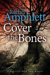 Cover the Bones (Detective Mark Turpin 5) : Kindle Edition