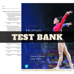 Latest 2023 Human Anatomy & Physiology 11th Edition by Elaine N Marieb Test bank | All Chapters