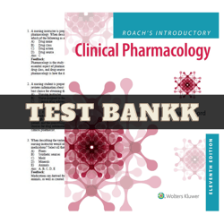Latest 2023 Roach's Introductory Clinical Pharmacology 11th Edition Test Bank | All Chapters Included