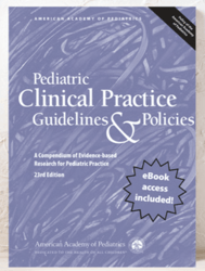Pediatric Clinical Practice Guidelines & Policies, 23rd Edition Paperback