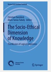 The Socio-Ethical Dimension of Knowledge: The Mission of Logical Empiricism
