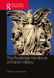 The Routledge Handbook of French History