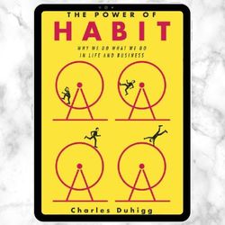 The Power of Habit: Why We Do What We Do in Life and Business Digital Download, PDF Book, Ebook