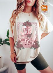 Long Live Rock and Roll Oversized TShirt, Comfort Colors Tshirt, Graphic Tees For Women
