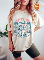 Lost in Paradise Oversized TShirt, Comfort Colors Summer Shirt, Graphic Tees For Women
