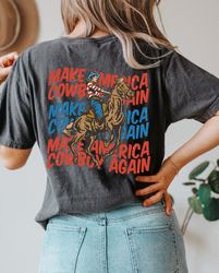 Make America Cowboy Again Comfort Colors Tee, Western 4th Of July Oversized Shirt, Cowboy Independence Day 1