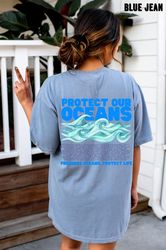 Protect Our Oceans Shirt, Comfort Colors Shirt, Save The Ocean 1