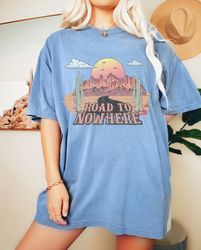 Road To Nowhere Oversized TShirt, Cross Country Road Trip Tee, Comfort Colors Tshirt