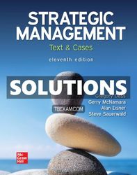 Solutions Manual for Strategic Management Text and Cases 11th Edition Dess