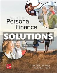 Solutions Manual for Personal Finance 14th Edition Kapoor