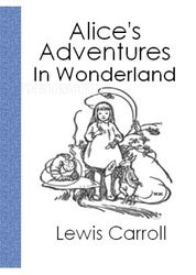 Alice Adventures in Wonderland