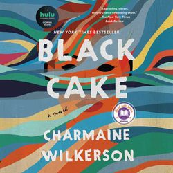 Black Cake A Novel Charmaine Wilkerson