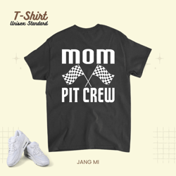 Womens Mom Pit Crew Car Racing Motor Sports Unisex Standard T-Shirt