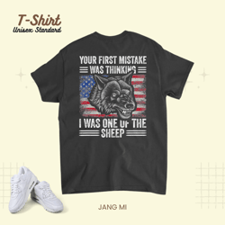 Your first Mistake was thinking i was one of the Sheep Wolf 8 Unisex Standard T-Shirt