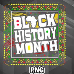 African PNG Black History Month PNG For Sublimation Print Trending For Apparel, Mug