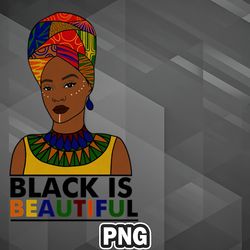 African PNG Black Is Beautiful African Pride PNG For Sublimation Print Digital For Cricut