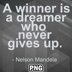African PNG A Winner Is A Dreamer Who Never Gives Up Transparent For Decor