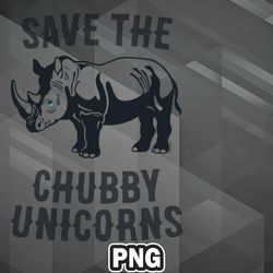 African PNG Save The Chubby Unicorns PNG For Sublimation Print Digital For Cricut