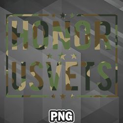 Veteran PNG HonorUsvets PNG For Sublimation Print_PNG_Design Trending For Cricut