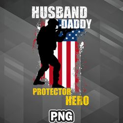Veteran PNG Husband Daddy Protector Hero PNG For Sublimation Print_PNG_Design Printable For Apparel, Mug