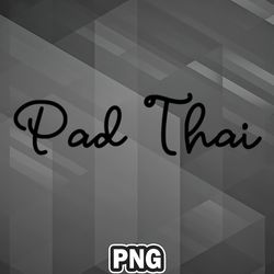 Asian PNG Pad Thai Modern For Apparel, Mug