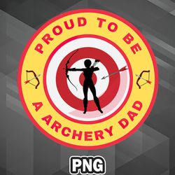 Asian PNG Proud To Be A Archery Dad Asia Country Culture PNG For Sublimation Print High Quality For Cricut