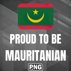 Asian PNG Proud To Be Mauritanian Asia Country Culture PNG For Sublimation Print Exclusive For Apparel, Mug
