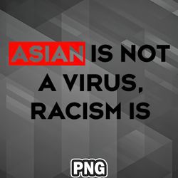 Asian PNG Stop Asian Hate Asia Country Culture PNG For Sublimation Print Customized For Chirstmas