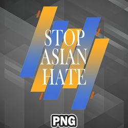 Asian PNG Stop Asian Hate Asia Country Culture PNG For Sublimation Print Transparent For Apparel, Mug