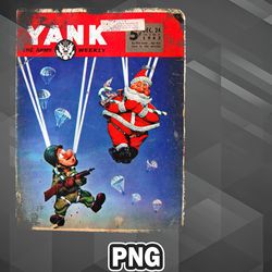 Army PNG Paratroops Santa Claus and Yank Magazine 1943 WWII PNG For Sublimation Print Customized For Silhoette