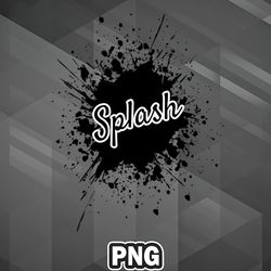 Artist PNG Black Splash With Splash Typography PNG For Sublimation Print Best For Chirstmas