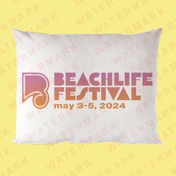 BEACHLIFE FESTIVAL 2024 Pillow Cases