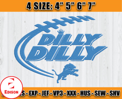 Detroit Lions Dilly Dilly Embroidery File, Detroit Lions Embroidery, Football Embroidery Design, D7