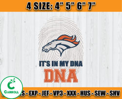 It's In My Dna Denver Broncos embroidery design, NFL embroidery, Sport embroidery