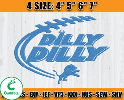 Detroit Lions – Dilly Dilly Embroidery File, Detroit Lions Embroidery, Football Embroidery Design