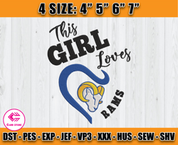 This Girl Loves Rams Embroidery, Rams Logo Embroidery, NFL Sport, Embroidery Design files