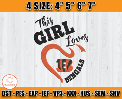 This girl loves Bengals embroidery design, NFL embroidery, Logo sport embroidery Design 06 -Goldstone