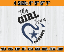 This Girl Love Cowboys Embroidery, Dallas Cowboys Embroidery, Logo Dallas, sport Embroidery D22 - Clasquinsvg