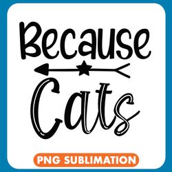 Because Cat Basic Png