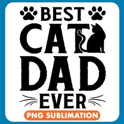 Best Cat Dad Ever Cat Silhouette Png
