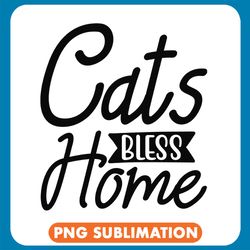 Cats Bless Home Basic Png