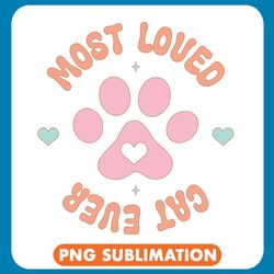 Most Loved Cat Ever Pastel Png