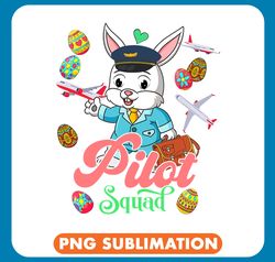 Pilot Job Squad Funny Pilot Easter Bunny Chocolate Eggs png