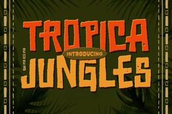 Tropica Jungles Font