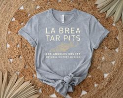 La Brea Tar Pits 1 by  Buck Tee Originals Shirt, Gift Shirt For Her Him