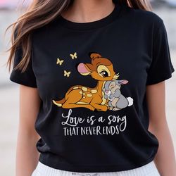 Disney Bambi And Thumper Love Is A Song That Never Ends T Shirt