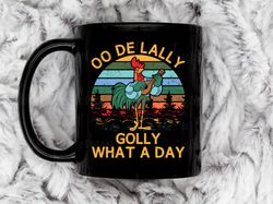 alan a dale rooster oo de lally golly what a day vintage coffee mug, 11 oz ceramic mug