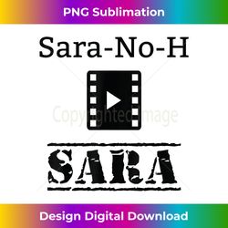 Sara-No-H Tshirt - Timeless PNG Sublimation Download - Chic, Bold, and Uncompromising